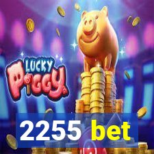 2255 bet