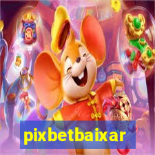 pixbetbaixar