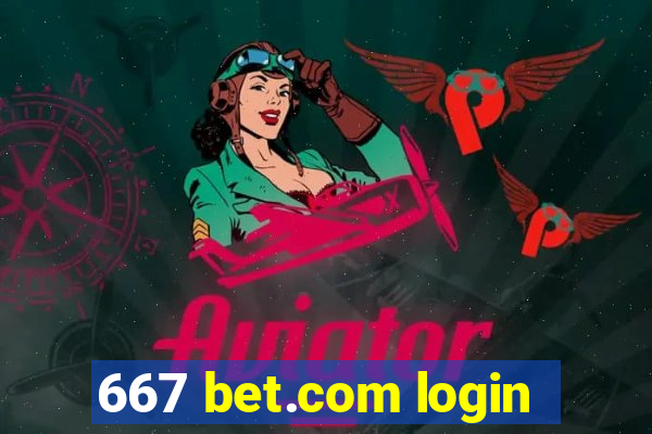 667 bet.com login