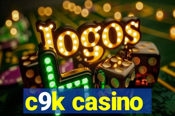 c9k casino