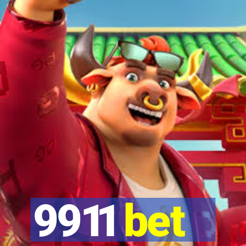 9911 bet