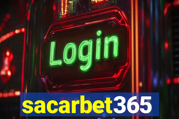 sacarbet365