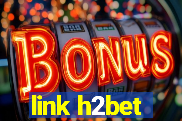 link h2bet