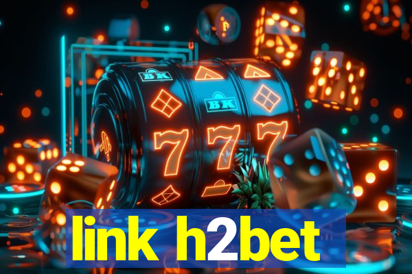 link h2bet