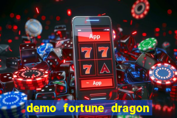 demo fortune dragon com ganho certo