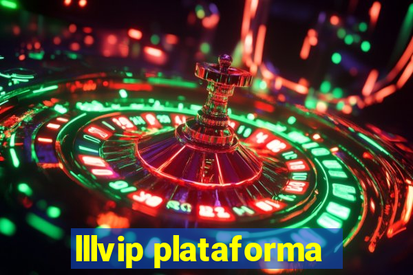 lllvip plataforma