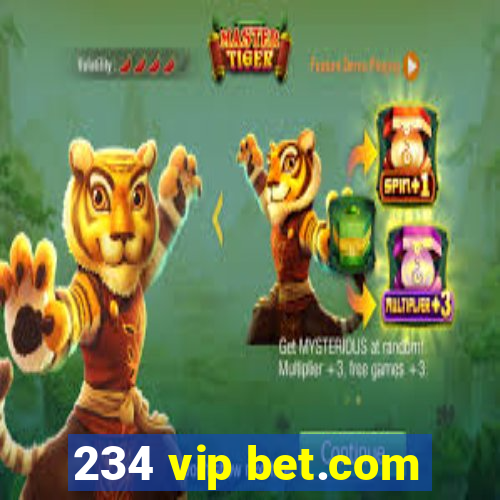 234 vip bet.com