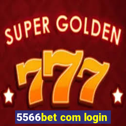 5566bet com login