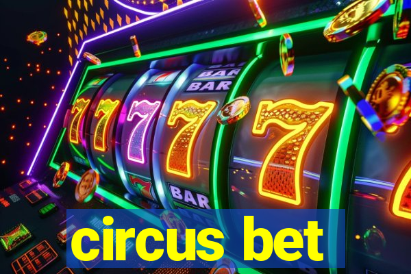 circus bet