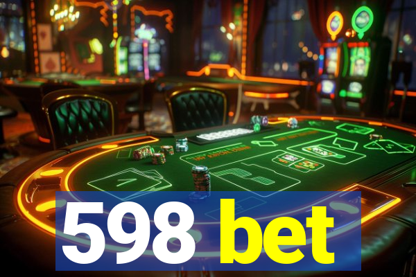 598 bet