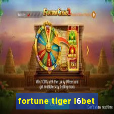 fortune tiger l6bet