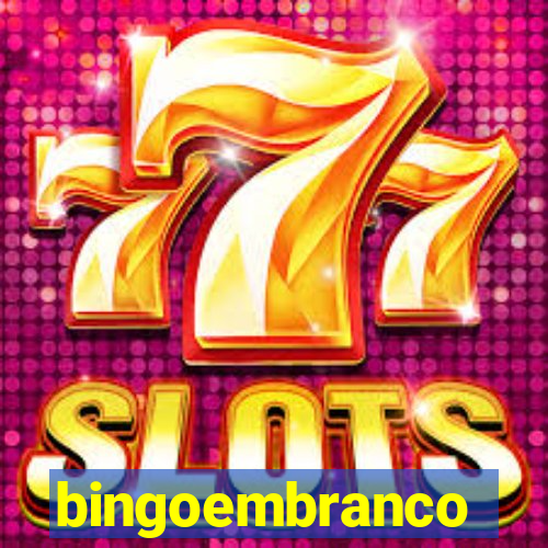 bingoembranco