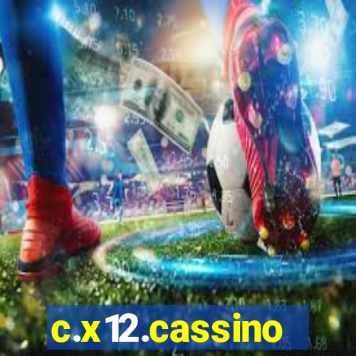 c.x12.cassino