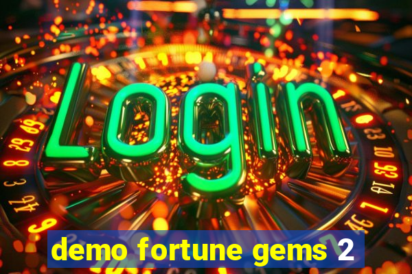 demo fortune gems 2