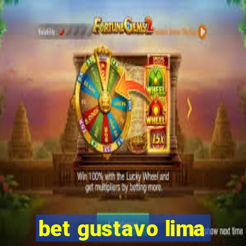 bet gustavo lima