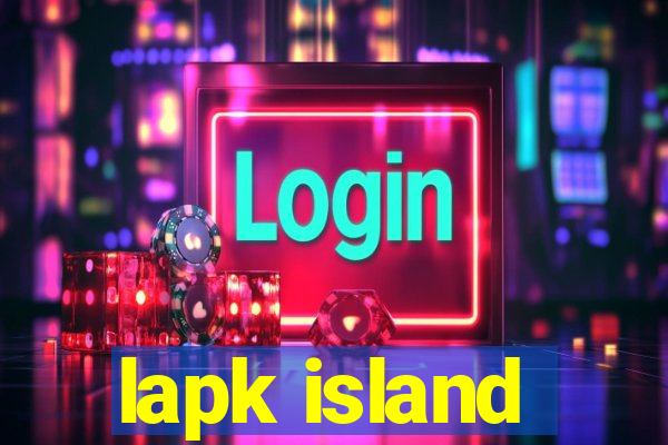 lapk island