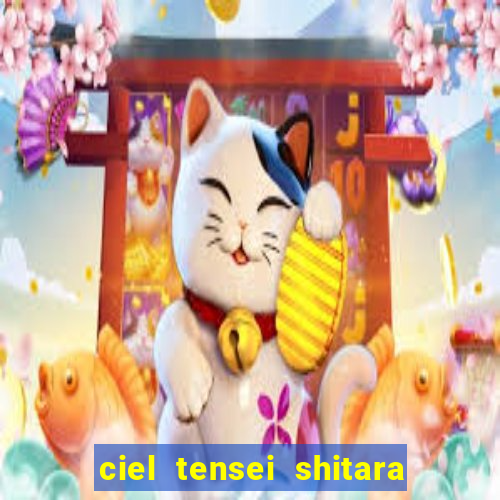 ciel tensei shitara slime datta ken