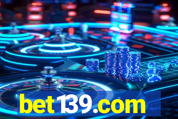 bet139.com