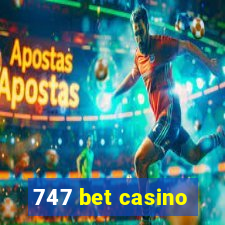 747 bet casino