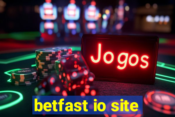 betfast io site