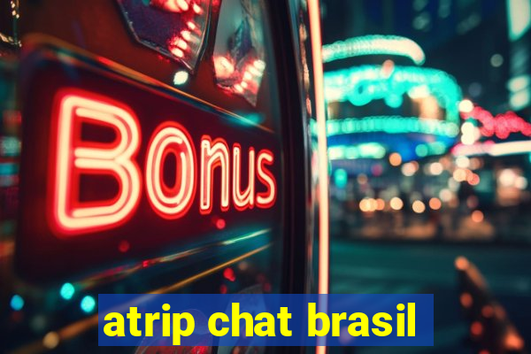 atrip chat brasil