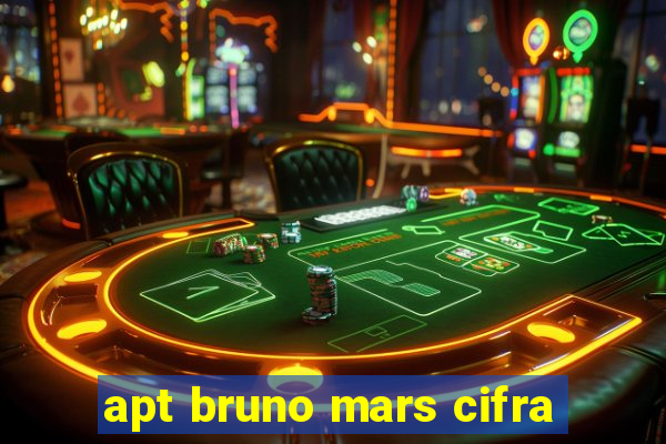 apt bruno mars cifra