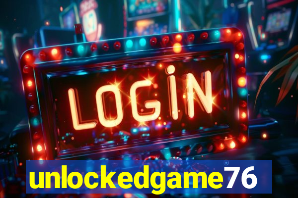 unlockedgame76