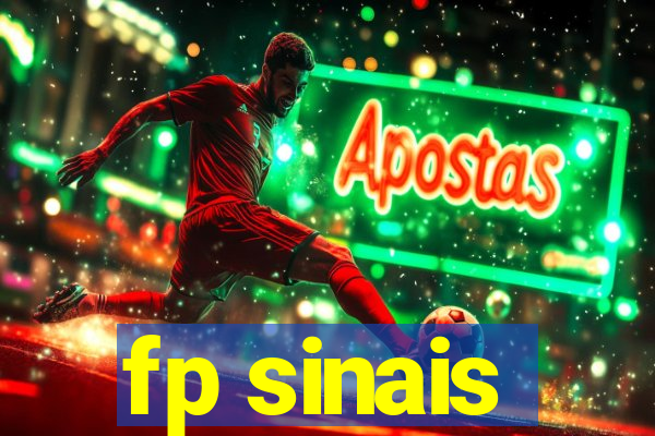 fp sinais