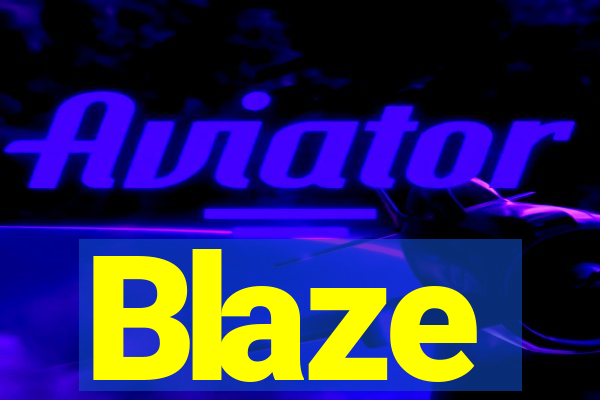 Blaze