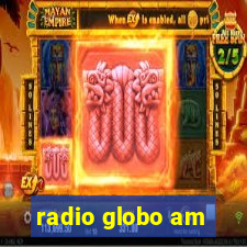 radio globo am