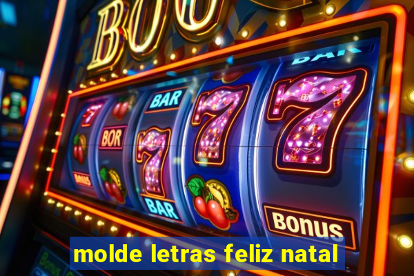 molde letras feliz natal