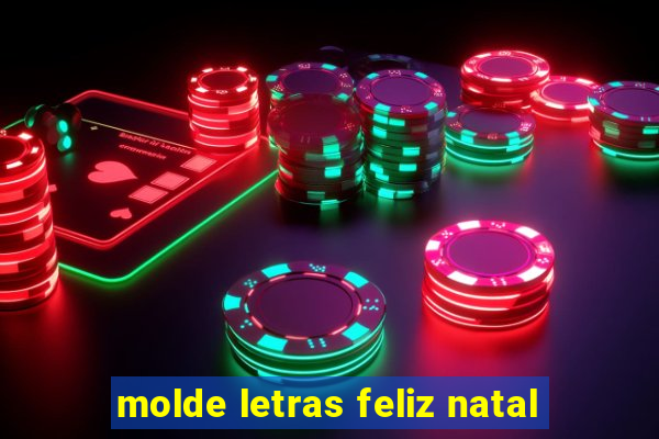 molde letras feliz natal