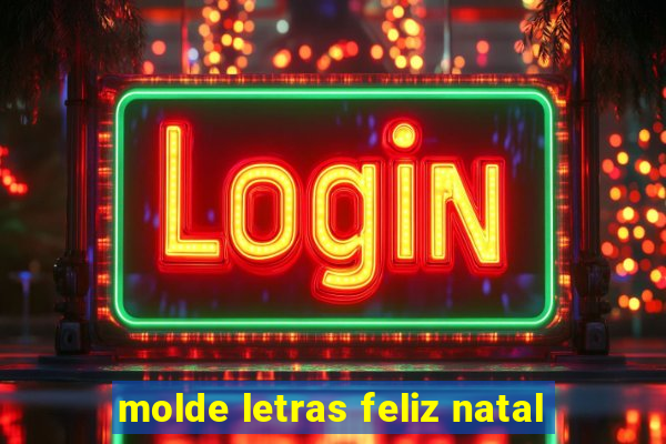 molde letras feliz natal