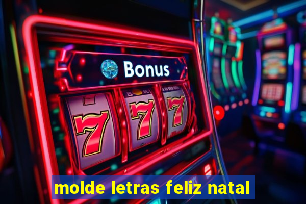 molde letras feliz natal