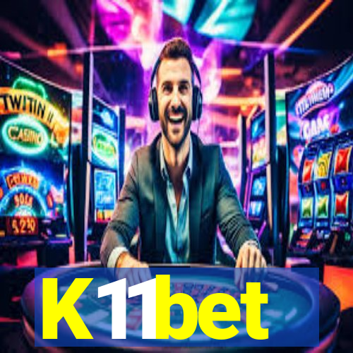 K11bet