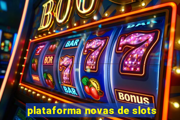 plataforma novas de slots