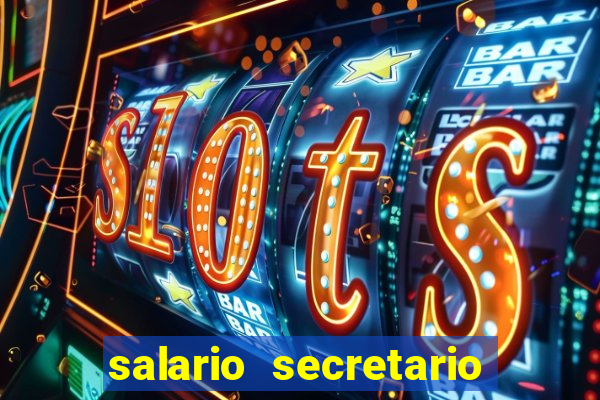 salario secretario de esportes