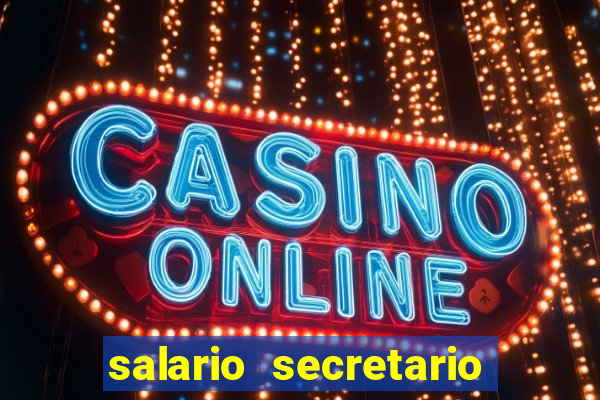 salario secretario de esportes