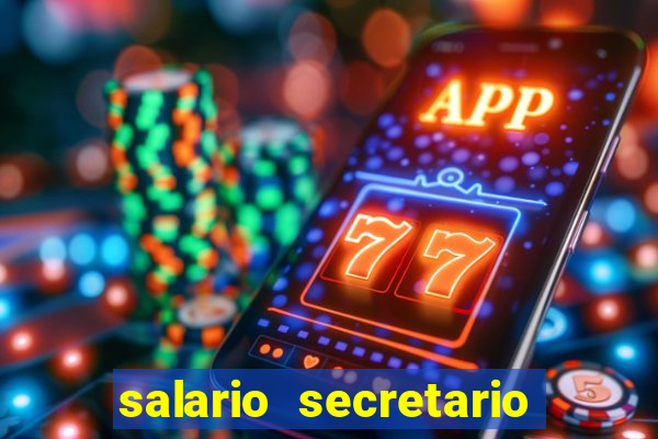 salario secretario de esportes