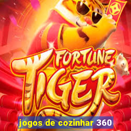 jogos de cozinhar 360