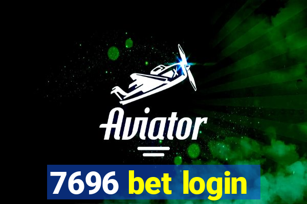 7696 bet login