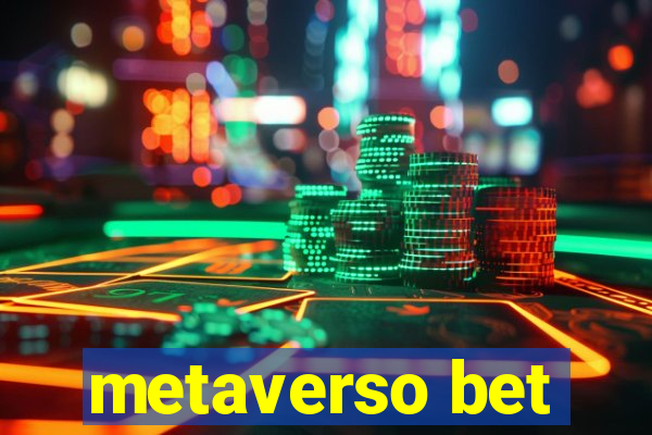 metaverso bet