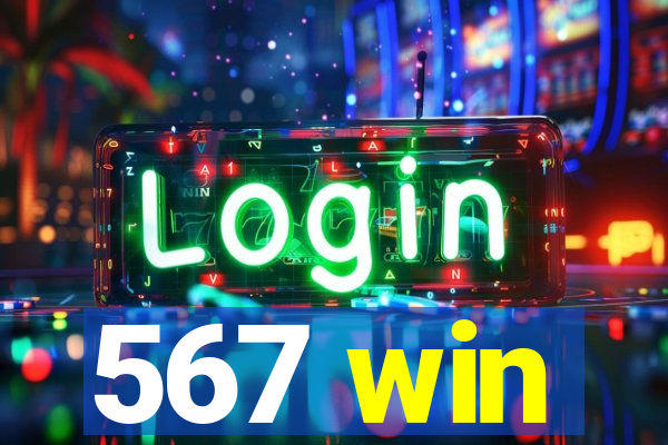 567 win