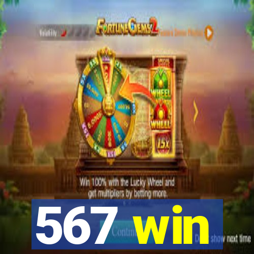 567 win