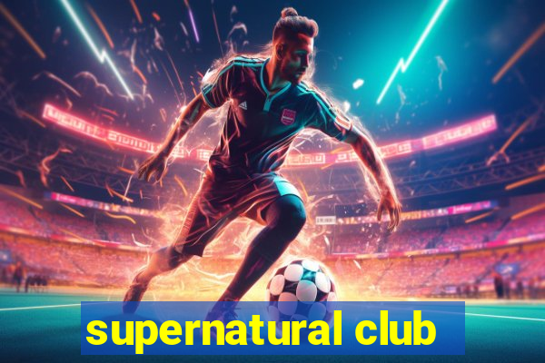 supernatural club