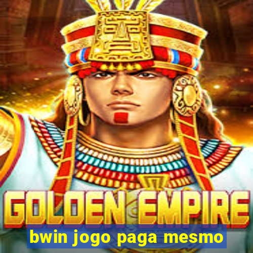 bwin jogo paga mesmo