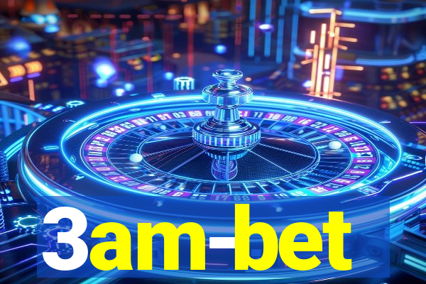 3am-bet