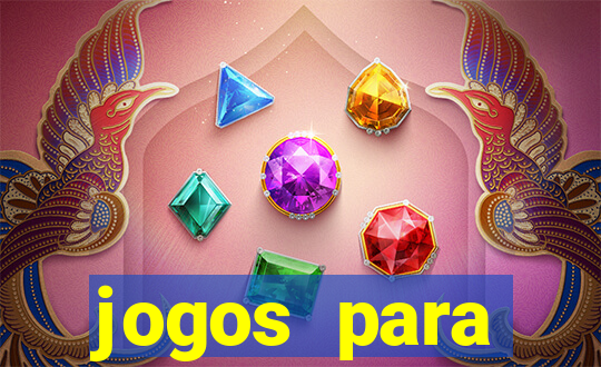 jogos para trabalhar regras e limites