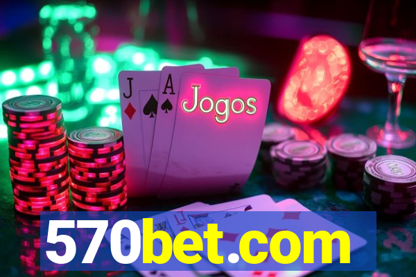 570bet.com