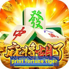 print fortune tiger